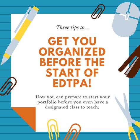 How to edTPA: 3 Tips to Get Organized Even Before You Have a Class to Teach Teaching Job Interview, College Problems, Visible Learning, Future Teacher, 2nd Grade Classroom, Child Psychology, Teacher Education, Teaching Jobs, Spanish Class