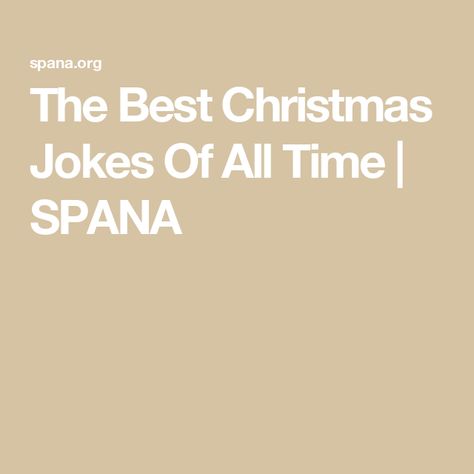 The Best Christmas Jokes Of All Time | SPANA Funny Santa Jokes, Elf Jokes, Winter Jokes, Santa Jokes, Silly Christmas, Christmas Puns, Friend Jokes, Lie Detector, Cat Jokes