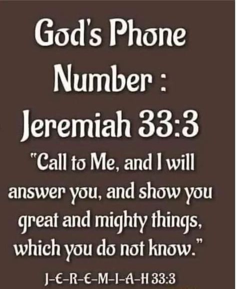 Jeremiah 33:3, Animal Humour, Bible Stuff, Joshua 1, Biblical Quotes, Sweet Words, Prayer Quotes, Words Of Encouragement, Bible Scriptures