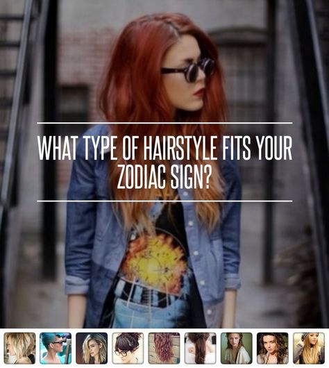 What Type of #Hairstyle Fits Your Zodiac #Sign? → 💇 Hair #Length Pisces Hair, Virgo Hair, Libra Hairstyles, Libra Hair, Sagittarius Hair, Pisces Hairstyle, Scorpio Hairstyles, Zodiac Hair Color, Hair Zodiac Signs