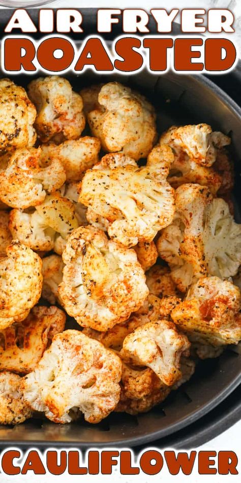 Airfryer Roasted Cauliflower, Airfryer Cauliflower Recipes Crispy, Air Fryer Cauliflower Easy, Air Frying Cauliflower, Bbq Califlower Recipes Air Fryer, Roast Cauliflower In Air Fryer, Coliflower Air Fryer Recipes, Airfryer Califlour, Easy Air Fryer Cauliflower Recipes