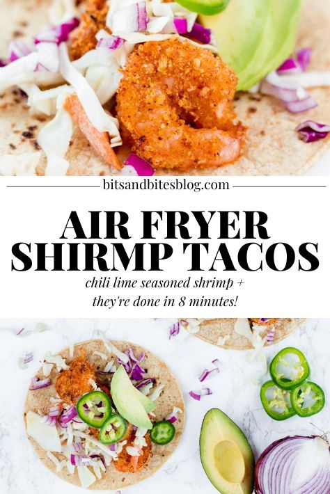 AIR FRYER SHRIMP TACOS - bits and bites Shrimp Tacos Air Fryer, Tacos Air Fryer, Fried Shrimp Tacos, Air Fryer Shrimp Tacos, Panko Shrimp, Bits And Bites, Air Fryer Shrimp, Chili Lime Seasoning, Low Calorie Dinners