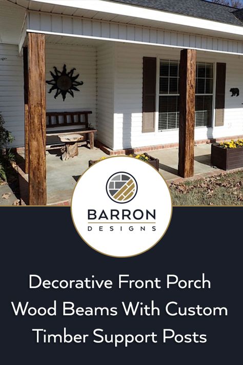 Wood Posts Front Porch, Wood Porch Posts, Porch Columns Makeover, Wood Porch Columns, Front Porch Wood, Porch Beams, Front Porch Posts, Porch Supports, Front Porch Columns