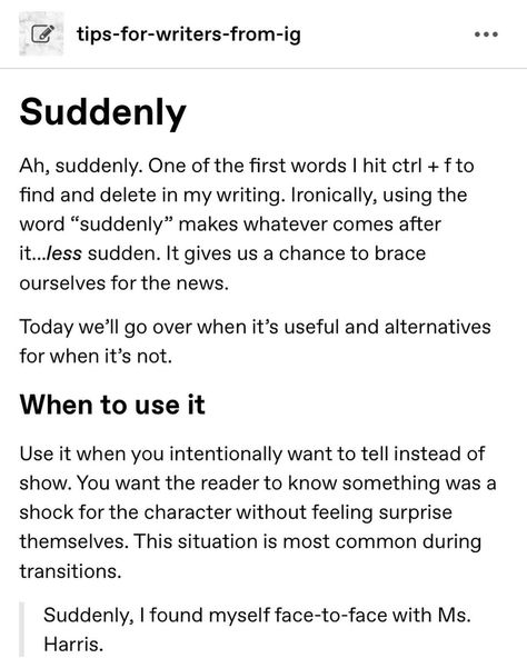 Weekly Posts on Instagram: “The word suddenly, one of the fastest ways to make an event LESS sudden. Here is a guide for when I think suddenly is acceptable and what…” Other Words For Suddenly Writing, Words For Suddenly, Words Instead Of Suddenly, Words To Use Instead Of Suddenly, Other Words For Suddenly, Instead Of Suddenly, Other Ways To Say, Posts On Instagram, Likes And Dislikes