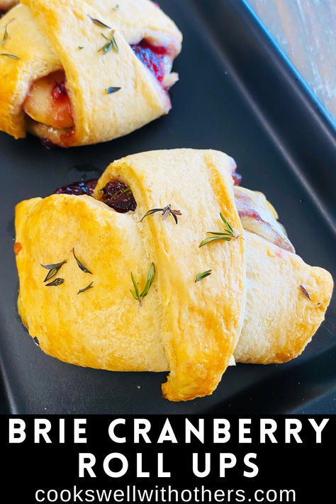 roll up baked appetizer with cranberry Cranberry Roll Ups, Recipe With Apples, Cranberry Appetizer, Easy Smoker Recipes, Crescent Roll Appetizers, Fall Recipes Appetizers, Fall Appetizer, Brie Cranberry, Cranberry Brie