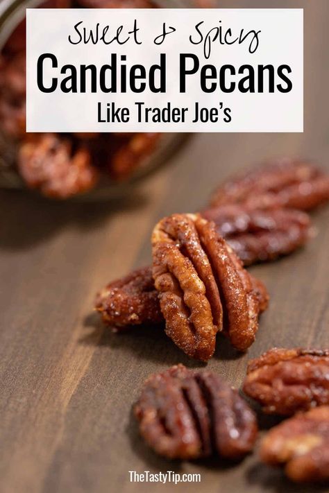 You will love this Trader Joe's sweet and spicy pecans copycat recipe. Candied nuts are easy to bake for snacks, gifts, road trips, or parties. Even if you have never made them before. #copycat #roastednuts #candiednuts #traderjoes #pecans #thetastytip Sweet And Spicy Pecans, Candy Pecans, Spicy Pecans, Candied Pecans Recipe, Making Candy, Crockpot Candy, Cinnamon Nuts, Living Better, Fall Dishes