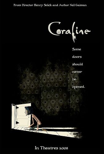 Coraline movie dark poster Coraline Movie Poster, Coraline Poster, Minimalist Movie Posters, Coraline Movie, Man On Fire, Film Theory, Film Poster Design, Dakota Fanning, Worst Movies