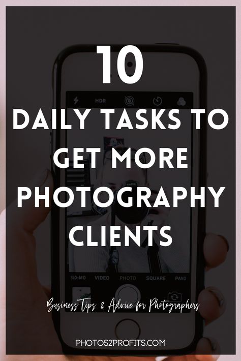 10 Daily Tasks To Get More Photography Clients — Photography 2 Profits Photography Advertising Ideas, Advertising Ideas Marketing, Digital Marketing Books, Photography Marketing Ideas, Wedding Photography Marketing, Photography Business Plan, Graphic Design Clients, Successful Photography, Start A Photography Business