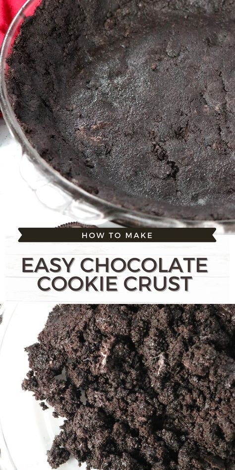 Cookie Pie Crust Recipe, Cookie Crust Recipe, No Bake Pie, Chocolate Cookie Crust, Easy Pie Crust, Oreo Cookie Crust, Chocolate Torte, Frozen Pie, Chocolate Crust