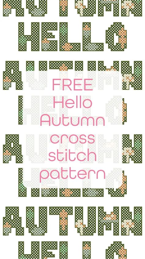 FREE Hello Autumn cross stitch pattern - Craft with Cartwright Spring Cross Stitch, Autumn Cross Stitch, Diy Giveaway, Autumn Cross Stitch Patterns, Free Chart, Embroidery Scissors, Etsy Instagram, Cross Stitch Patterns Free, Free Cross Stitch