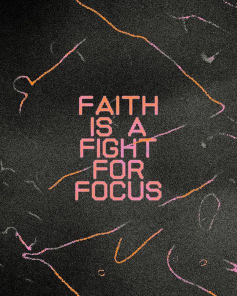 Faith is a fight for focus. Focus On God Quotes, God Quotes Wallpaper, Crazy Faith, Focus On God, Christian Graphic Design, Father Son Holy Spirit, Christian Graphics, Jesus Is Alive, Christian Quotes Prayer