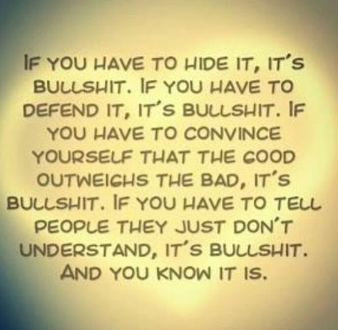 If you talk trash about your "friends", you're bullshit.  If you cover up drug use & hit & runs with your bible verses, you're bullshit. And I like to call out bullshit :) Bad Decisions Quotes, Quotes December, Famous Sayings, Bada Bing, Happy Quotes Inspirational, Foto Transfer, Healthy Communication, Wise Man, Bad Decisions