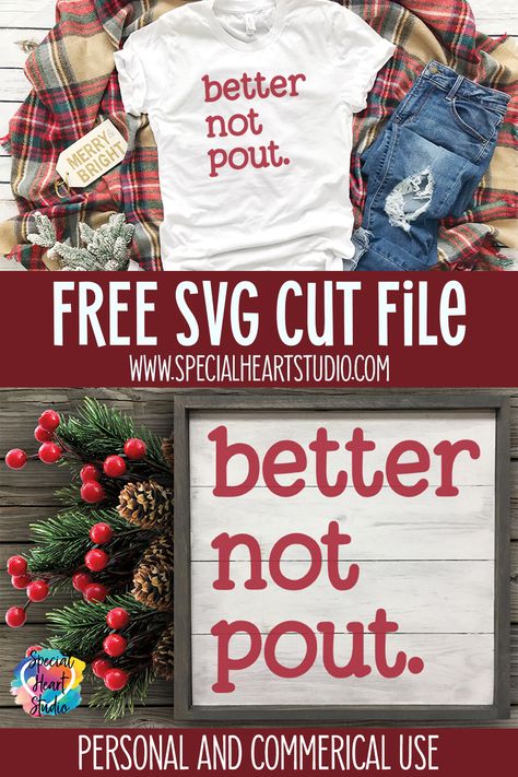 Better Not Pout Shirt, Better Not Pout, Christmas Shirts Svg, Free Christmas Svg, Diy Baby, Watercolor Christmas Tree, Christmas Cut Files, Creepy Christmas, Christmas Svg Files