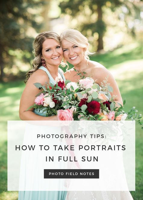 Photography Tips: How to take portraits in full sun Full Sun Portraits, Full Sun Photography Tips, Full Sun Wedding Photography, Full Sun Photography, Wedding Photography Editing, Sun Photo, Photography Settings, Outdoor Wedding Photography, Wedding Photography Tips