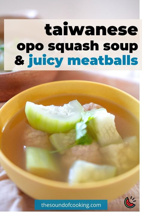 A comforting opo squash soup with meatballs. The opo squash is cooked in a flavorful broth, with super juicy and soft meatballs by @thesoundofcooking on thesoundofcooking.com Opo Squash Soup, Opo Squash Recipes, Soft Meatballs, Opo Squash, Soup With Meatballs, Winter Melon Soup, Gluten Free Soup Recipes Glutenfree, Asian Soup Recipes, Squash Soup Recipe