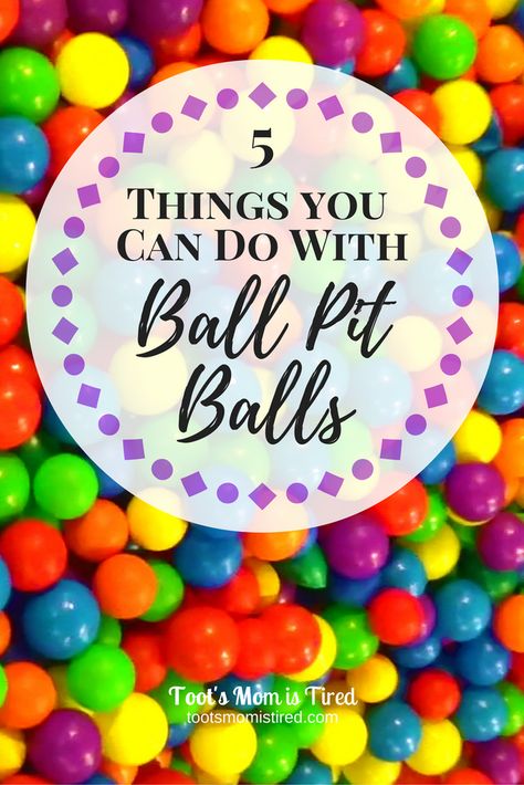 5 Things You Can Do with Ball Pit Balls | Toot's Mom is Tired Activities With Ball Pit Balls, Ball Pit Ball Games, Ball Pit Games, Diy Karneval, Sensory Gym, Activities For One Year Olds, Ball Pit Balls, Easy Toddler Activities, Toddler Sensory