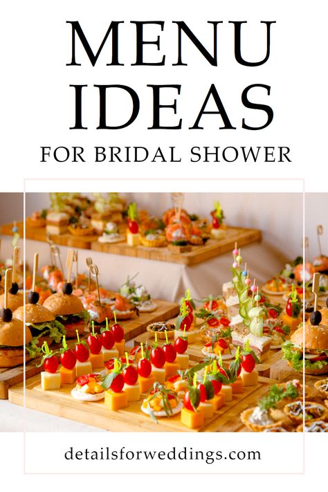 Bridal Shower Brunch Menu Finger Foods, Fall Bridal Shower Brunch Menu Ideas, Bridal Shower Menu Ideas Dinner, Elegant Bridal Shower Food, Menu For Bridal Shower Luncheon, Bridal Luncheon Menu Ideas, Shower Luncheon Menu Ideas, Bridal Shower Menu Ideas Brunch, Food For Bridal Shower Luncheon