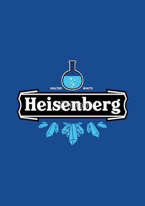 Heisenberg. Refreshes the parts other physicists cannot reach. Breaking Bad Series, Breaking Bad Shirt, Breaking Bad 3, Breaking Bad Art, History Instagram, Bad Art, Bad Memes, Walter White, Physicists