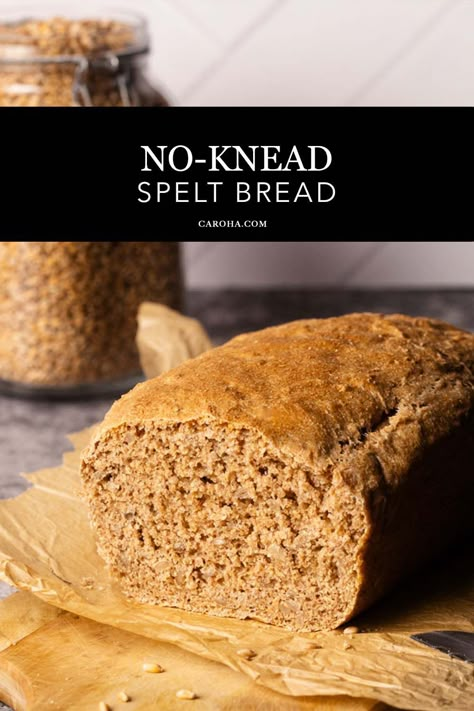 Spelt Flour Bread Recipes, Spelt Flour Bread Machine Recipe, Whole Grain Spelt Recipes, Spelt Bread Recipe Machine, Spelt Flour Banana Bread, No Knead Spelt Bread Recipe, Bread Machine Spelt Bread Recipe, Spelt Bread Recipe Yeast Free, Sprouted Grain Bread Recipe