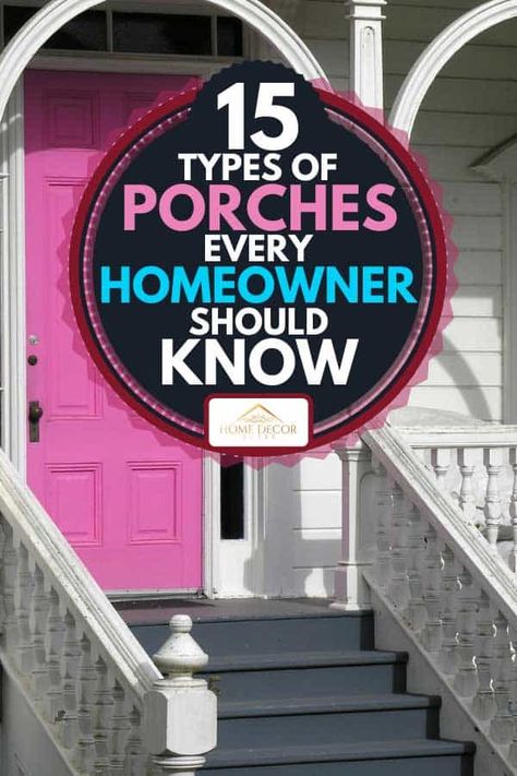 15 Types of Porches Every Homeowner Should Know - Home Decor Bliss Types Of Porches, Porch Extension, Porch Types, Roof Extension, Built In Bbq, Small Front Porches, Home Porch, House With Porch, Front Porch Decorating