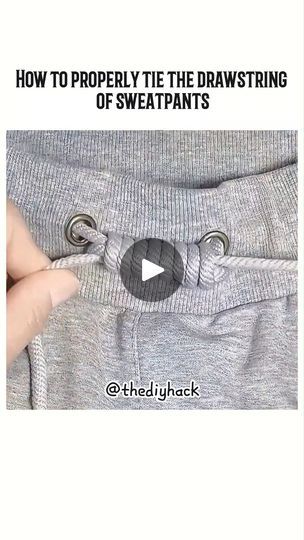 Follow 👉 @thediyhack for more helpful tips like this one! How to properly tie the drawstring of sweatpants #howtotiedrawstring #homehacks #thediyhack | The DIY Hack | Giulio Cercato · Beautiful Sweatpants Tie Hack, Tying Drawstring Pants Hack, Drawstring Pants Hack, Kids Drawstring, Diy Hack, Hacks Diy, Drawstring Pants, Helpful Tips, Helpful Hints