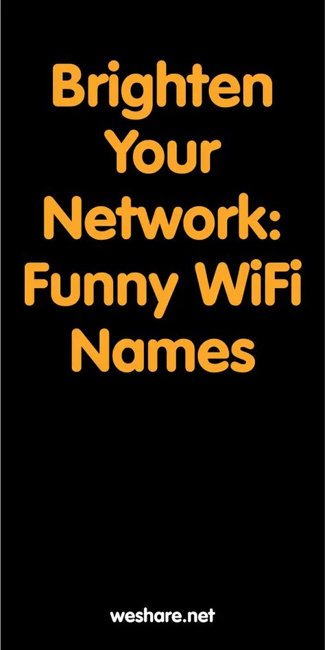 Captivate Neighbors with Clever WiFi Network Names: Add personality and creativity to your WiFi network names to captivate your neighbors. Infuse fun into your network identity. Click to read more. Fun Wifi Names, Wi Fi Names Creative, Clever Wifi Names, Funny Wifi Names, Wifi Names, Christian Names, Wifi Network, Add Personality, Cool Names