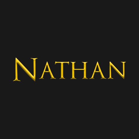 Check out this awesome 'Nathan+Popular+Male%2C+Boy%2C+Man+Name+Gold+On+Dark' design on @TeePublic! Nathan Wallpaper Name, Nathan Name, Dark Design, Name Wallpaper, Font Names, College Hacks, Brand Building, Name Logo, Guy Names