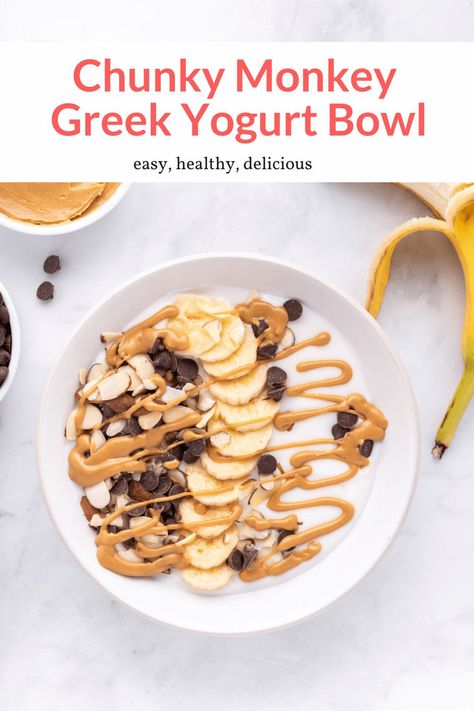 This easy Greek yogrut bowl tastes just like your favorite Chunky Monkey ice cream with sliced bananas, chocolate chips, sliced almonds, and melted peanut butter. #breakfast #dessert #snack #kidfriendly #quickandeasy Chunky Monkey Yogurt Bowl, Yogurt Parfait Peanut Butter, Greek Yogurt Smoothie Bowls, Banana Yogurt Recipes, Prediabetic Snacks, Protein Yogurt Bowls, Peanut Butter Yogurt Bowl, Banana Yogurt Bowl, High Protein Yogurt Bowl