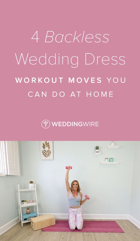 4 Backless Wedding Dress Workout Moves You Can Do at Home - Looking for an easy, at home wedding workout? This 4-minute workout is your go-to for toned triceps. Check out this workout with Love Sweat Fitness on WeddingWire! Strapless Wedding Dress Workout, Wedding Dress Workout Exercises, Wedding Dress Arm Workout, Wedding Workout Plan 3 Month, Bride Workout Plan, Strapless Dress Workout, Wedding Dress Arms, Wedding Dress Workout, Bride Diet