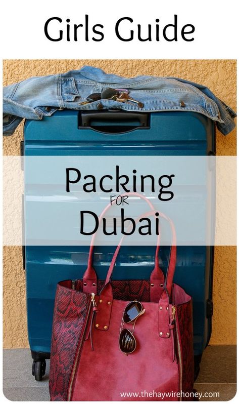 Girls Guide to Packing for Dubai - The Haywire Honey Dubai Itinerary, Dubai Guide, Dubai Travel Guide, Dubai Holidays, Dubai Vacation, Dubai Tour, Desert Safari, Dubai Shopping, Packing List For Vacation