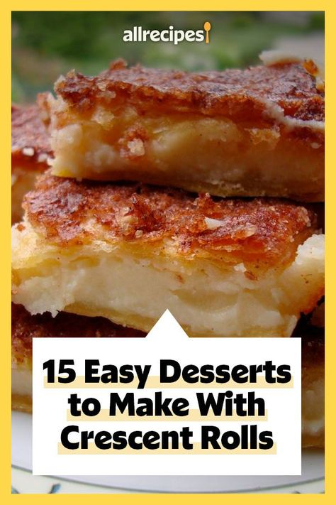 15 Easy Desserts to Make With Crescent Rolls | "These easy and delicious desserts share one incredibly versatile ingredient: a can of refrigerated crescent rolls." #dessertrecipes #dessertideas #sweettreats Pillsbury Dough Desserts, Pillsbury Dessert Recipes Easy, Sweets With Crescent Rolls, Pillsbury Crescent Sheet Recipes Desserts, Butterscotch Crescent Rolls, Uses For Crescent Rolls, Crescent Roll Pies Easy Desserts, Deserts Using Crescent Rolls, Dessert Pillsbury Crescent Rolls