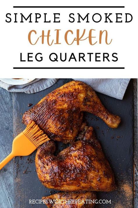 Bbq Chicken Leg Quarters, Smoked Chicken Leg Quarters, Bbq Chicken Leg, Grilled Chicken Leg Quarters, Smoked Chicken Quarters, Bbq Chicken Rub, Chicken Quarter Recipes, Chicken Leg Quarter Recipes, Smoked Chicken Recipes