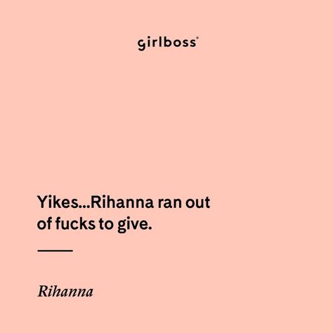 Literally Just 15 Rihanna Quotes On Being An Absolute Boss - Girlboss Rihanna Quotes, Rihanna Music, Rihanna Cover, Beauty Entrepreneur, Future Of Work, Ambitious Women, Bad Gal, Iconic Fashion, Quote Posters