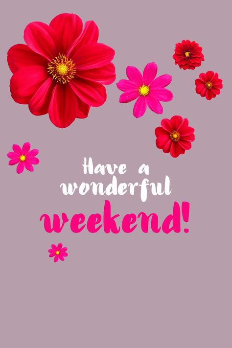 Good Morning Have A Nice Weekend, Nice Weekend Wishes, Have Nice Weekend, Weekend Gif, Happy Friday Morning, Saturday Morning Quotes, Weekend Messages, Nubian Goddess, Lilies Flowers