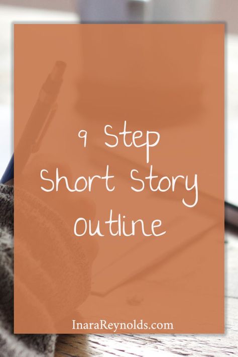 Plotting A Short Story, Writing A Short Story Template, Short Story Template Writing, Short Story Outline Template, Story Outline Template Creative Writing, Creating A Story Outline, How To Write A Short Story Outline, How To Write A Short Story For Beginners, Short Story Writing Prompts Ideas