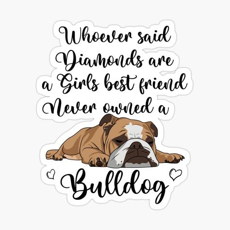 Emily English, Bulldog Drawing, White Bulldog, Need A Friend, Bulldog Art, Bull Dogs, English Bulldogs, Dog Stickers, Bulldog Puppies