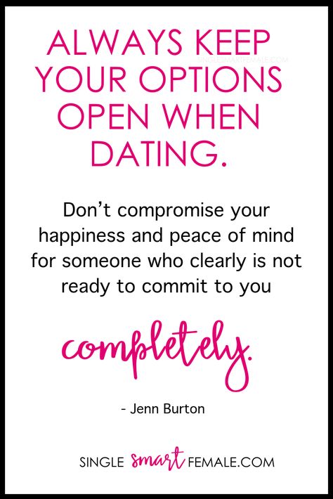 Always keep your options open when dating. Don’t compromise your happiness and peace of mind for someone who clearly is not ready to commit to you completely. #SingleSmartFemale #Separated Keep Your Options Open Quotes, Queen Quotes Boss, Happiness And Peace, Open Quotes, Awakening Quotes, Open When, Business Class, Keep It Real, Not Ready