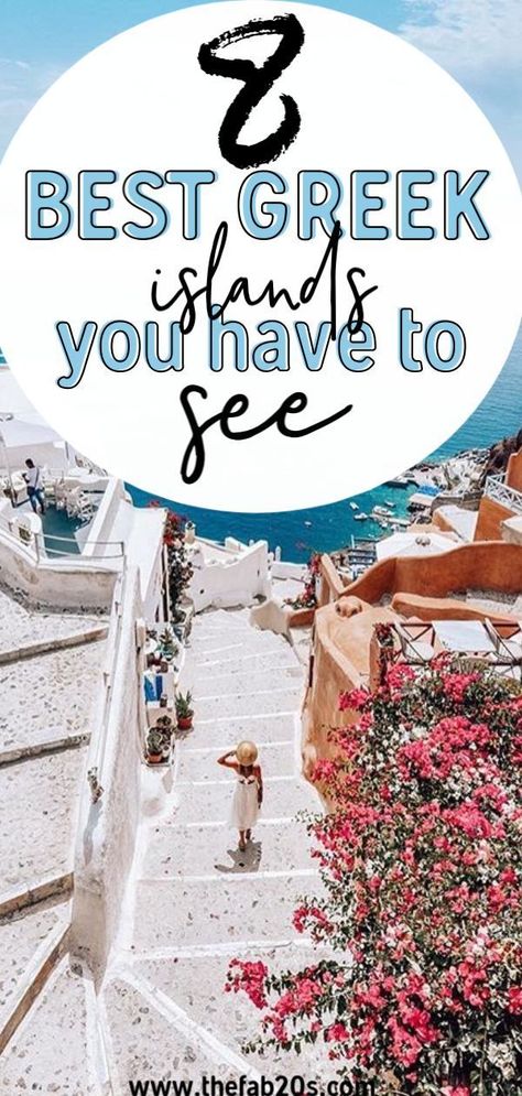 8 Best Greek Islands You Have To Visit Packing Outfits, Greece Packing, Island To Visit, Greek Islands Vacation, Where Is Bora Bora, Beautiful Beaches Paradise, Greek Islands To Visit, Best Island Vacation, Lanai Island