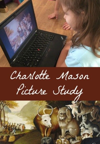 Charlotte Mason Picture Study, Charlotte Mason Preschool, Charlotte Mason Homeschool, Classical Education, Homeschool Inspiration, Art Study, Living Books, Homeschool Life, History For Kids