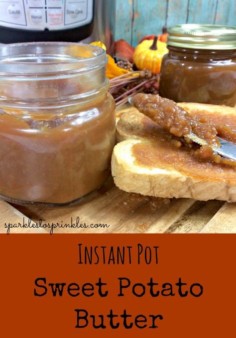 Sweet Potato Butter Recipe, Sweet Potato Butter, Instant Pot Sweet Potato, Sweet Potato Sauce, Bread Crackers, Canning Sweet Potatoes, Best Christmas Recipes, Best Instant Pot Recipe, Healthy Instant Pot Recipes