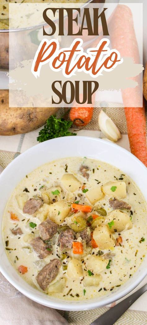 Creamy Steak and Potato Soup Beef And Potatoes Stew, Potato Soup With Steak, Steak Au Poivre Soup, Creamy Steak And Potato Soup, Meat And Potatoes Meals, Soups With Steak, Brisket Potato Soup, Steak Soups And Stews, Steak And Potato Soup Crockpot