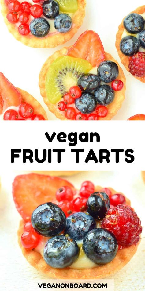 French Tarts, Fruit Tart Filling, Mini Tart Recipes, Vegan Pastry, Mini Fruit Tarts, Vegan Tarts, French Tart, Vegetarian Sweets, Fruit Tart Recipe