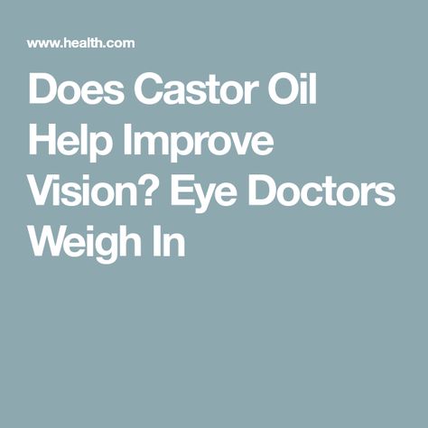 Does Castor Oil Help Improve Vision? Eye Doctors Weigh In Castor Oil In Eyes, Castor Oil For Eye Floaters, Castor Oil Eyes, Castor Oil On Eyelashes, Castor Oil For Eyes, Castor Bean Plant, Using Castor Oil, Benefits Of Castor Oil, Eye Floaters