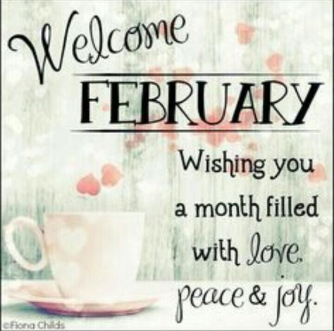 Welcome February Images, Citation Saint Valentin, February Hello, Hello February Quotes, February Images, New Month Wishes, Welcome February, February Quotes, Neuer Monat