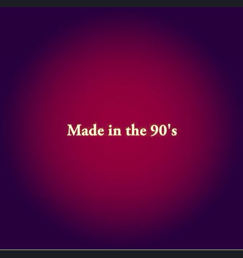 Need I say more! I am a 90s kid.... #90s 90’s Quotes, Chinese Love Quotes, Desi Funny, Baby Captions, Kids Quotes, Mini Cakes Birthday, 90s Baby, S Quote, 90s Kids