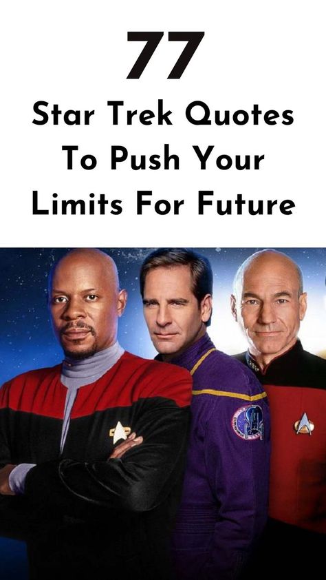 Check out these best Star Trek quotes that will inspire you to boldly pursue your dreams and make a positive impact on the world. #startrekquotes #inspirationalquotes #sciencequotes Trek Quotes, Trekking Quotes, Star Trek Quotes, Pursue Your Dreams, Science Quotes, Push Your Limits, Chase Your Dreams, Into The Future, Navigating Life