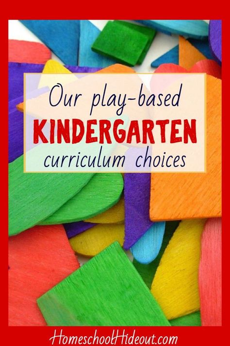 Our Relaxed Kindergarten Homeschool Curriculum - Homeschool Hideout Play Based Learning Kindergarten, Play Based Kindergarten, Kindergarten First Week, Play Based Classroom, Kindergarten Homeschool Curriculum, Relaxed Homeschooling, Purposeful Play, Play Based Learning Activities, Playbased Learning