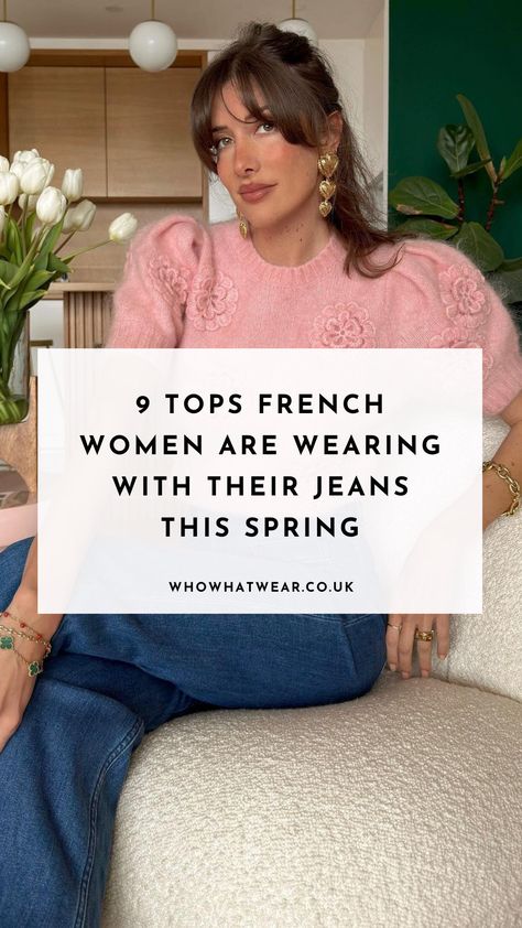 Looking for some fresh new tops to wear with your jeans this spring? We're turning to our favorite French fashion muses to get us inspired.