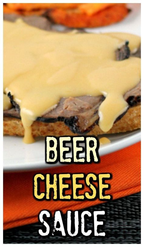 Open-Faced Roast Beef Sandwiches with Beer Cheese Sauce Cheese Sauce For Steak, Easy Beer Cheese, Roast Sandwiches, Beer Cheese Recipe, Beer Cheese Sauce, Sandwich Sauces, Homemade Cheese Sauce, Creamy Cheese Sauce, Cheddar Cheese Sauce