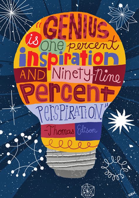 “Genius is one percent inspiration and ninety-nine percent perspiration.” Thomas Edison Genius Hour, Growth Mindset Quotes, Science Quotes, Classroom Quotes, Thomas Edison, Creativity Quotes, Teacher Quotes, Classroom Posters, Typography Quotes